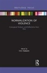 Irm Haleem, Irm (Nanyang Technological University Haleem, Irm Haleem, Haleem Irm - Normalization of Violence