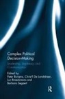 Peter (University of Antwerp Bursens, Peter De Landtsheer Bursens, Peter Landtsheer Bursens, Luc Braeckmans, Braeckmans Luc, Peter Bursens... - Complex Political Decision-Making