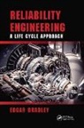 Dr Edgar Bradley, Edgar Bradley, Bradley Edgar - Reliability Engineering