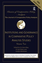 Iris (Simon Fraser University Geva-May, Iris Peters Geva-May, Lynn Laurence E., Iris Geva-May, Geva-May Iris, Joselyn Muhleisen... - Institutions and Governance in Comparative Policy Analysis Studies