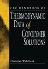 Christian Wohlfarth, Christian (Martin Luther University Wohlfarth, Wohlfarth Christian - Crc Handbook of Thermodynamic Data of Copolymer Solutions