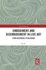 Shi Ke, Ke Shi - Embodiment and Disembodiment in Live Art