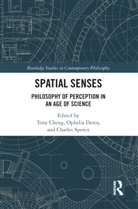 Tony Deroy Cheng, Tony Cheng, Ophelia Deroy, Deroy Ophelia, Charles Spence, Spence Charles - Spatial Senses