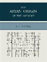 Laurence Austine Waddell - The Aryan Origin of the Alphabet