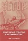 Air University Press, Earl H. Tilford - Setup