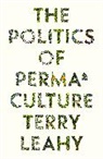 Terry Leahy, Leahy Terry - Politics of Permaculture