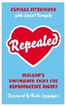 Ruth Coppinger, Camilla Fitzsimons, Fitzsimons Camilla - Repealed
