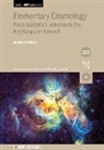 James J (University of Notre Dame Kolata, James J. Kolata - Elementary Cosmology (Second Edition)