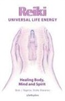 Bodo J. Baginski, Shalila Sharamon - Reiki Universal Life Energy