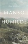 Dane C Ortlund, Dane C. Ortlund - Manso Y Humilde