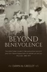 Dawn M Greeley, Dawn M. Greeley - Beyond Benevolence