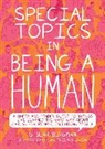 S. Bear Bergman, Bergman S. Bear, Saul Freedman-Lawson - Special Topics in a Being Human