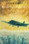 George Szirtes - Fresh Out of the Sky