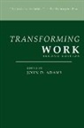 John D. Adams - Transforming Work, Second Edition