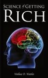 Wallace Wattles, Wallace D Wattles - Science of Getting Rich