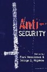 Mark Neocleous, George S. Rigakos - Anti-Security