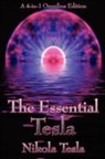 Nikola Tesla - The Essential Tesla