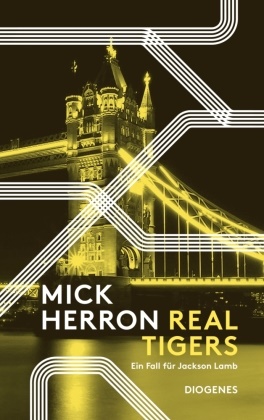Mick Herron - Real Tigers - Ein Fall für Jackson Lamb