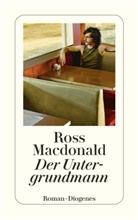 Ross Macdonald - Der Untergrundmann