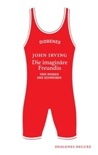 John Irving - Die imaginäre Freundin