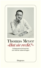 Thomas Meyer - »Hat sie recht?«