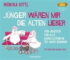 Monika Bittl, Sandra Voss - Jünger wären mir die Alten lieber, 1 Audio-CD, 1 MP3 (Hörbuch)