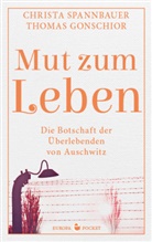 Thomas Gonschior, Christa Spannbauer - Mut zum Leben