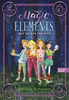 Patricia Schröder, Nadine Jessler - Magic Elements (Band 1)