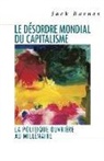 Jack Barnes - Le Désordre Mondial Du Capitalisme