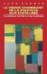 Jack Barnes - Le Visage Changeant de la Politique Aux États-Unis