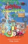 Philip Smith, Philip Smith - The Ladybird and the Centipede Down Under
