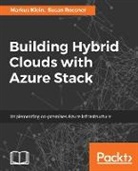 Markus Klein, Susan Roesner - Building Hybrid Clouds with Azure Stack