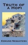 Edmund Nequatewa - Truth of a Hopi