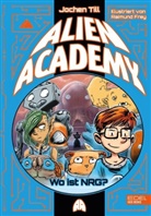 Jochen Till, Raimund Frey - Alien Academy (Band 2)