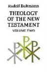 Rudolf Bultmann - Theology of the New Testament