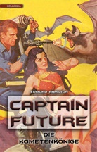 Edmond Hamilton - Captain Future 11: Die Kometenkönige