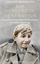 Christian Hardinghaus - Die verlorene Generation