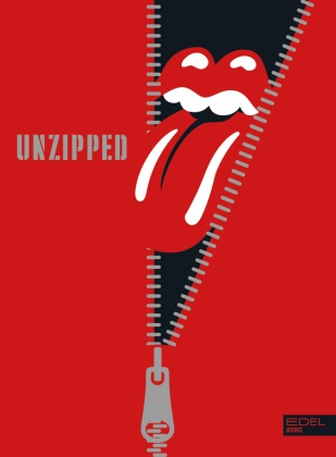 The Rolling Stones UNZIPPED. Deutschsprachige Ausgabe - 60 Jahre Rolling Stones. Das offizielle Buch