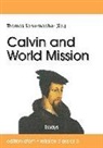 Thomas Schirrmacher - Calvin and World Mission