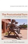 Rene Devisch, Francis B. Nyamnjoh - The Postcolonial Turn. Re-Imagining Anthropology and Africa