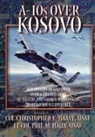 Air University Press, Christopher E. Haave, Phil M. Haun - A-10s Over Kosovo