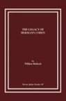 William Kluback - The Legacy of Hermann Cohen