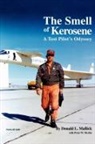 Donald L. Mallick, Peter W. Merlin, Nasa History Office - The Smell of Kerosene