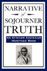 Sojourner Truth - Narrative of Sojourner Truth (An African American Heritage Book)