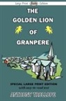 Anthony Trollope - The Golden Lion of Granpere