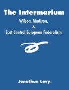 Jonathan Levy - The Intermarium