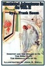 L. Frank Baum, John R. Neill - Illustrated Adventures in Oz Vol II