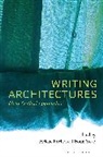 Helene Frichot, Naomi Stead, Hélène Frichot, Naomi Stead, Stead Naomi - Writing Architectures