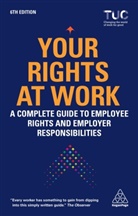 Trades Union Congress TUC, Trades Union Congress TUC, Trades Union Congress TUC - Your Rights At Work