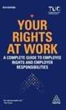 Trades Union Congress TUC, Trades Union Congress TUC - Your Rights at Work